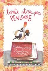 Giuliana Corea, Dacia Maraini, Anna Laura Cantone - Tante storie per pensare (2026)