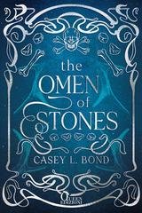 Casey L. Bond - The omen of stones. . When Wishes Bleed Vol. 2 (2026)