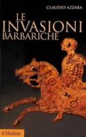 Claudio Azzara - Le invasioni barbariche (2003)