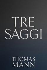 Thomas Mann - Tre saggi (2026)