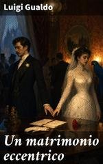 Luigi Gualdo - Un matrimonio eccentrico (2026)