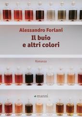Alessandro Forlani - Il buio e altri colori (2024)