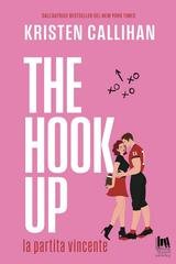 Kristen Callihan - Game On Vol. 1. The hook up. La partita vincente (2026)