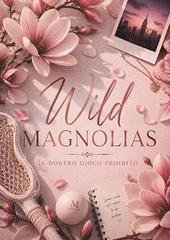 R. J. Folino - The Briar Cliff’s Flowers Vol. 1. Wild Magnolias (2026)
