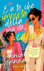 Verónica Espinosa - E a te che importa della mia età, capo? (2026)