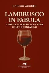 Enrico Zucchi - Lambrusco in fabula (2025)