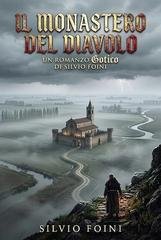 Silvio Foini - Il Monastero del Diavolo (2026)