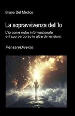 Bruno Del Medico - La sopravvivenza dell’Io (2026)
