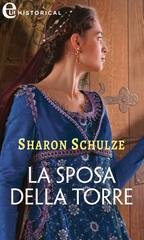 Sharon Schulze - L'Eau Clair Chronicles Vol. 6. La sposa della torre (eLit) (2023)
