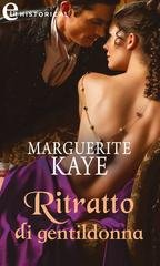 Marguerite Kaye - Ritratto di gentildonna (2023)