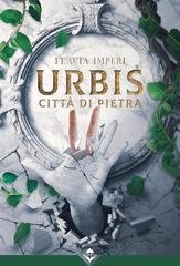 Flavia Imperi - Urbis. Città di Pietra (2024)