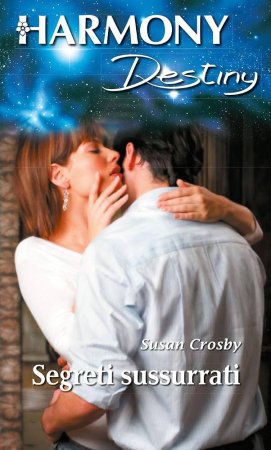 Susan Bovo Crosby - Segreti sussurrati (2014)